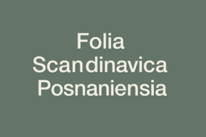 Nowy numer specjalny „Folia Scandinavica Posnaniensia”!